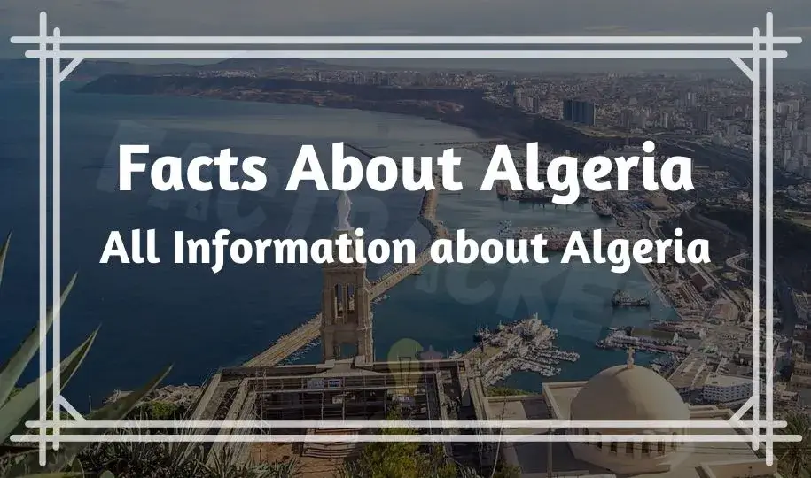 Facts About Algeria