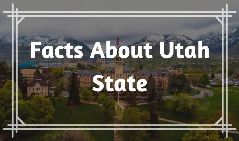 50+ Funny & Interesting Fact About Utah State (Weird & Historical)